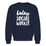 Badass Social Worker Crewneck Sweatshirt - navy
