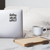 Badass Social Worker Sticker - white matte