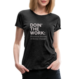 DTW Women’s Premium T-Shirt - charcoal grey