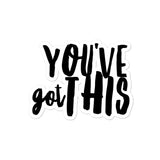 You've got this sticker