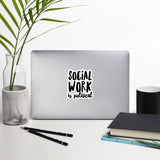 Social Work is Political Sticker