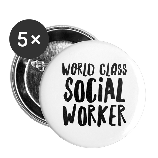World Class Social Worker Buttons small 1'' (5-pack) - white