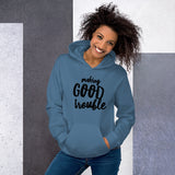 Making Good Trouble Unisex Hoodie