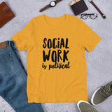 Social Work is Political Short-Sleeve Unisex T-Shirt