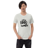 making Good Trouble Short-Sleeve Unisex T-Shirt