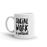 Social Work is Political Mug
