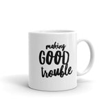 Making Good Trouble Mug