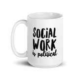 Social Work is Political Mug