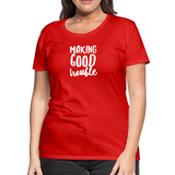 Making Good trouble Women’s-cut Premium T-Shirt - red