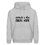 Research is also Social Work:  Men's-Cut Unisex Hoodie - heather gray