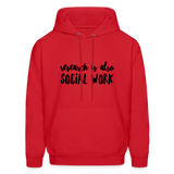 Research is also Social Work:  Men's-Cut Unisex Hoodie - red