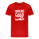 Making Good Trouble Men's-cut Premium T-Shirt - red