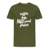 Coffee, dogs, and social justice Men's-cut Premium T-Shirt - olive green