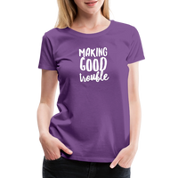 Making Good trouble Women’s-cut Premium T-Shirt - purple