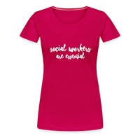 Social Workers are Essential Women’s Premium T-Shirt - dark pink