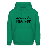 Research is also Social Work:  Men's-Cut Unisex Hoodie - kelly green