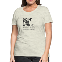 DTW light colors Women’s Premium T-Shirt - heather oatmeal