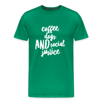 Coffee, dogs, and social justice Men's-cut Premium T-Shirt - kelly green