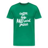 Coffee, dogs, and social justice Men's-cut Premium T-Shirt - kelly green