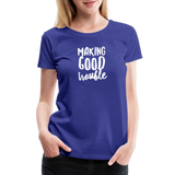 Making Good trouble Women’s-cut Premium T-Shirt - royal blue