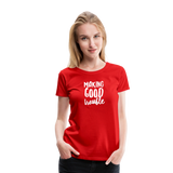 Making Good trouble Women’s-cut Premium T-Shirt - red