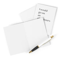 I would go on an after-hours home visit with you Greeting Cards (8 pcs)
