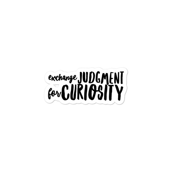 Exchange Judgment for Curiousity Sticker