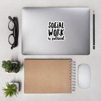 Social Work is Political Sticker