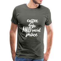 Coffee, dogs, and social justice Men's-cut Premium T-Shirt - asphalt gray