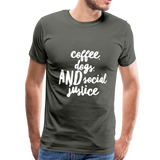 Coffee, dogs, and social justice Men's-cut Premium T-Shirt - asphalt gray