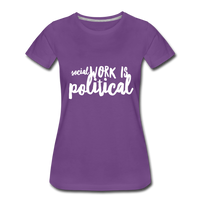 Social Work is Political Women’s-cut Premium T-Shirt - purple