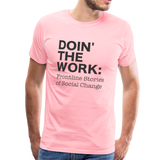 DTW black text Men's Premium T-Shirt - pink