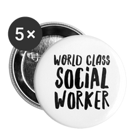 World Class Social Worker Buttons small 1'' (5-pack) - white
