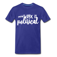 Social Work is Political Men's-cut Premium T-Shirt - royal blue