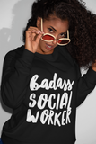 Badass Social Worker Crewneck Sweatshirt