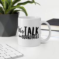 Let's talk about boundaries Ceramic Mug