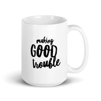 Making Good Trouble Mug